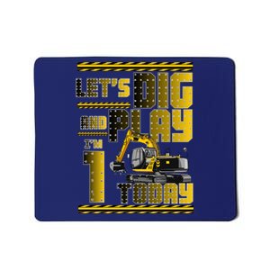 Let's Dig And Play I'm 1 Today 1st Birthday Party Excavator Mousepad