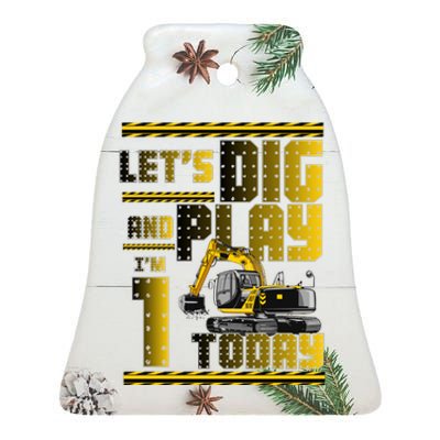 Let's Dig And Play I'm 1 Today 1st Birthday Party Excavator Ceramic Bell Ornament