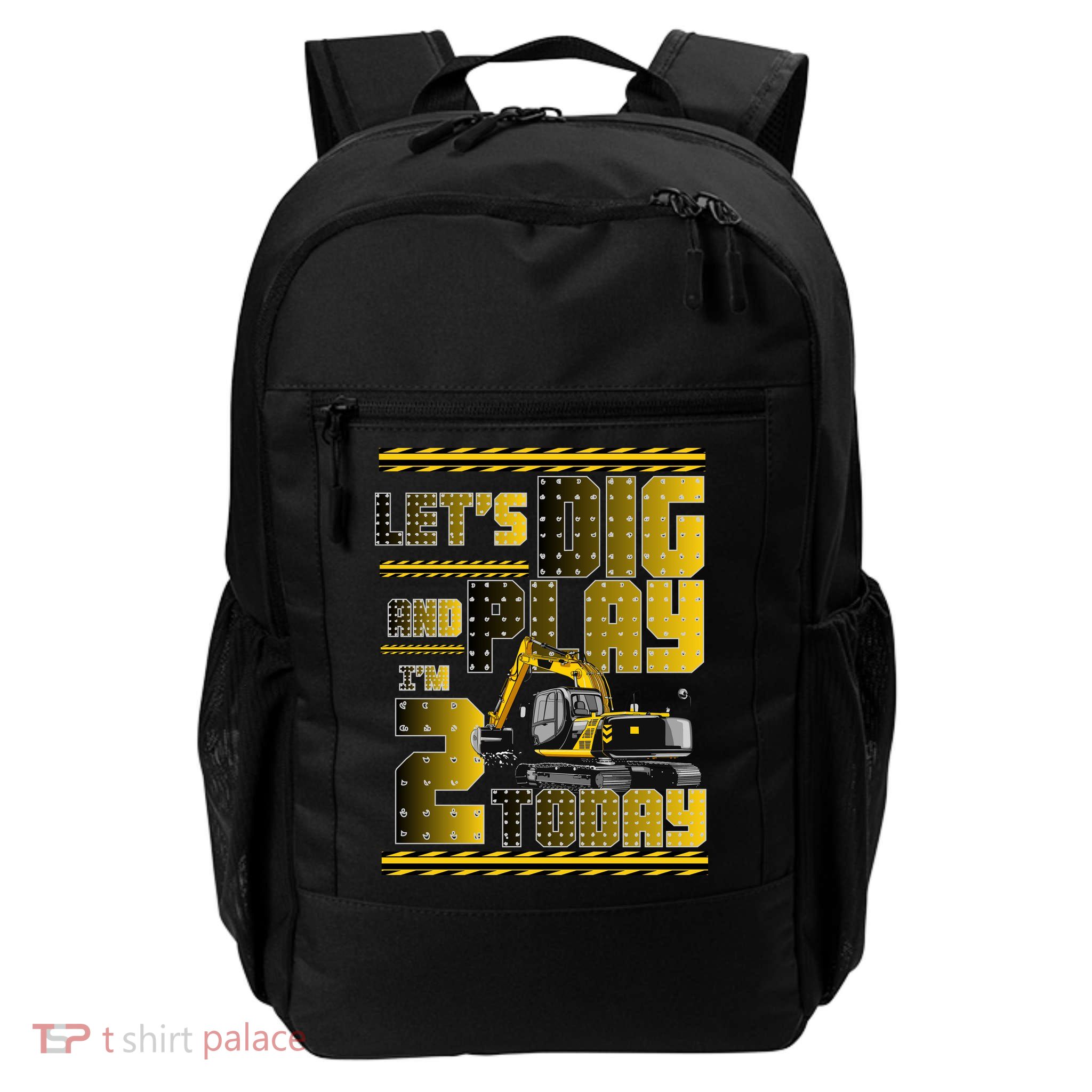Let's Dig And Play I'm 2 Today 2nd Birthday Party Excavator Backpack