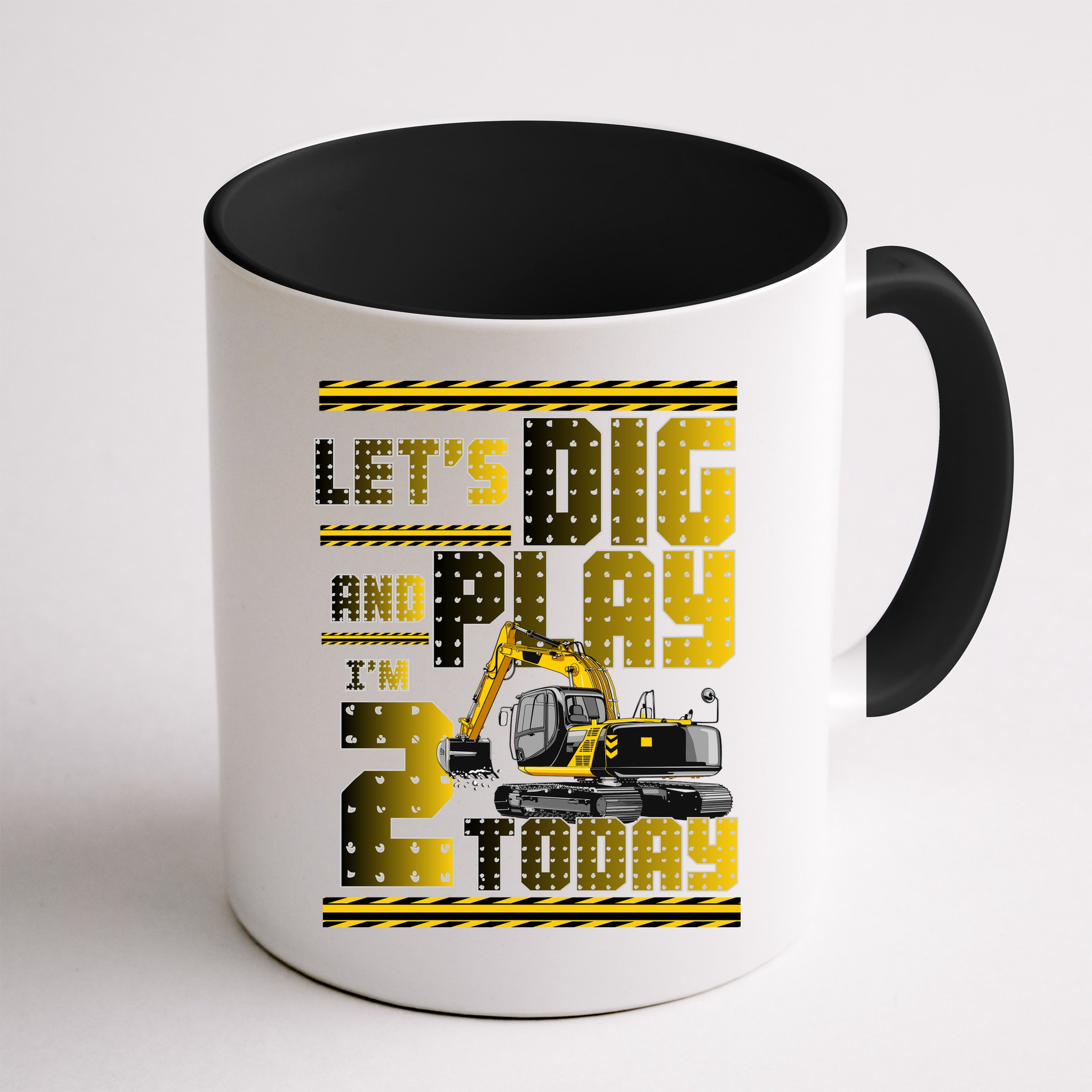 Let's Dig And Play I'm 2 Today 2nd Birthday Party Excavator Mug