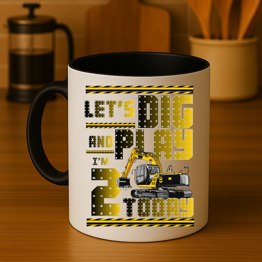 Let's Dig And Play I'm 2 Today 2nd Birthday Party Excavator Mug