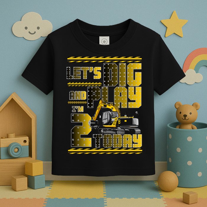Let's Dig And Play I'm 2 Today 2nd Birthday Party Excavator Toddler T-Shirt
