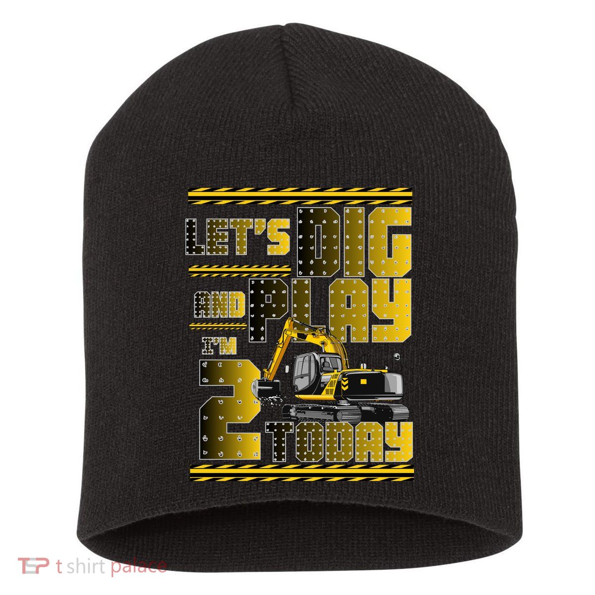 Let's Dig And Play I'm 2 Today 2nd Birthday Party Excavator Short Acrylic Beanie