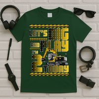 Let's Dig And Play I'm 2 Today 2nd Birthday Party Excavator T-Shirt
