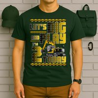 Let's Dig And Play I'm 2 Today 2nd Birthday Party Excavator T-Shirt