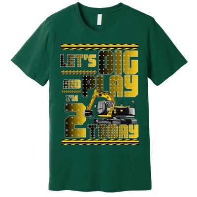 Let's Dig And Play I'm 2 Today 2nd Birthday Party Excavator Premium T-Shirt
