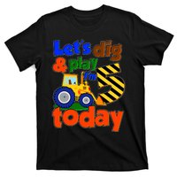 Let's Dig And Play I'm 5 Five Today 5th Birthday Party Excavator T-Shirt