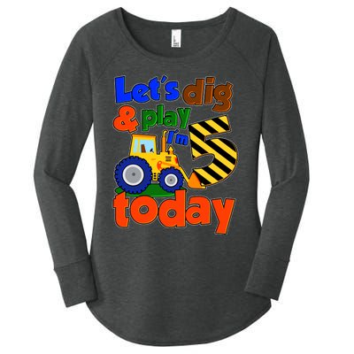 Let's Dig And Play I'm 5 Five Today 5th Birthday Party Excavator Women's Perfect Tri Tunic Long Sleeve Shirt