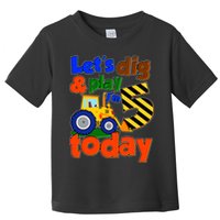 Let's Dig And Play I'm 5 Five Today 5th Birthday Party Excavator Toddler T-Shirt