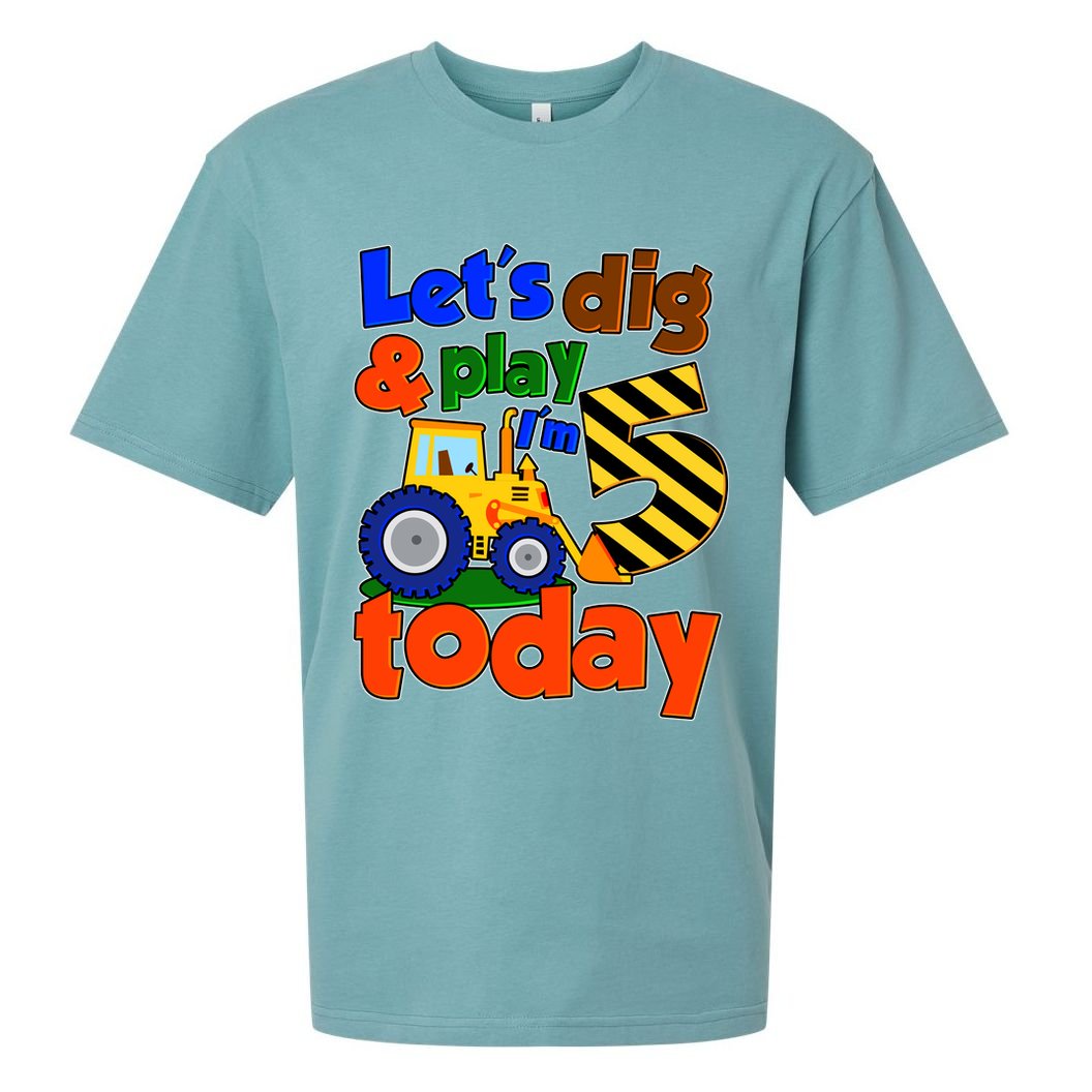 Let's Dig And Play I'm 5 Five Today 5th Birthday Party Excavator Sueded Cloud Jersey T-Shirt