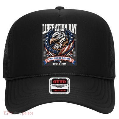 Liberation Day April 2 2025 Fairness In Trade American Flag High Crown Mesh Back Trucker Hat