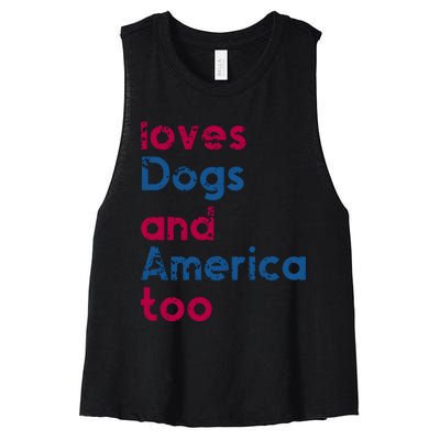 Loves Dogs And America Too Independence Day Women's Racerback Cropped Tank