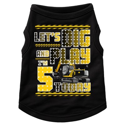 Let's Dig And Play I'm Five 5 Today 5th Birthday Party Excavator Doggie Tank