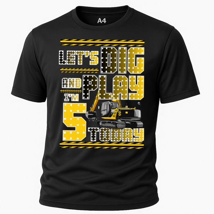Let's Dig And Play I'm Five 5 Today 5th Birthday Party Excavator Performance Shirt