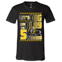 Let's Dig And Play I'm Five 5 Today 5th Birthday Party Excavator V-Neck T-Shirt