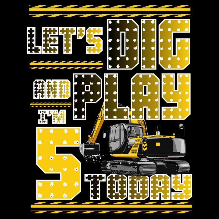 Let's Dig And Play I'm Five 5 Today 5th Birthday Party Excavator Backpack