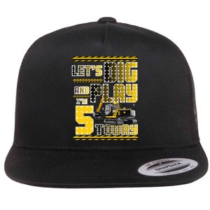 Let's Dig And Play I'm Five 5 Today 5th Birthday Party Excavator Flat Bill Trucker Hat