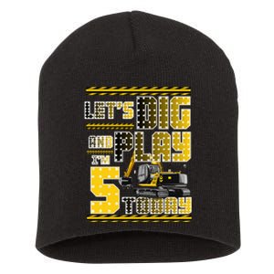 Let's Dig And Play I'm Five 5 Today 5th Birthday Party Excavator Short Acrylic Beanie