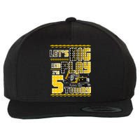 Let's Dig And Play I'm Five 5 Today 5th Birthday Party Excavator Wool Snapback Cap
