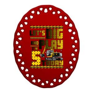 Let's Dig And Play I'm Five 5 Today 5th Birthday Party Excavator Ceramic Oval Ornament