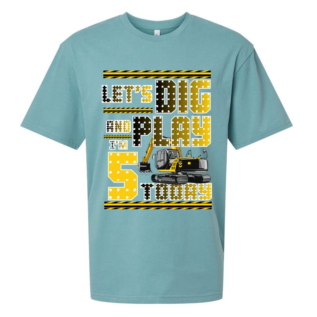 Let's Dig And Play I'm Five 5 Today 5th Birthday Party Excavator Sueded Cloud Jersey T-Shirt