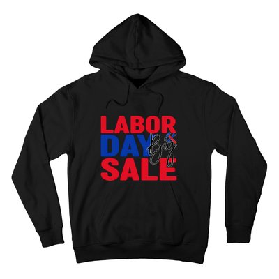 Labor Day Big Sale Labor Day Gift Hoodie