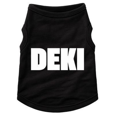 Limited Dm Brate Deki Doggie Tank