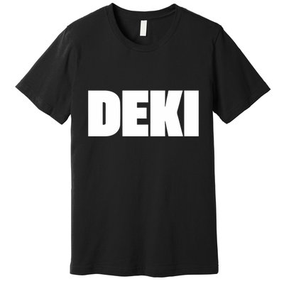 Limited Dm Brate Deki Premium T-Shirt