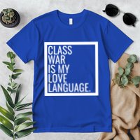 Leftist Dsa Class War Marxist Radical Democratic Socialist Great Gift Premium T-Shirt
