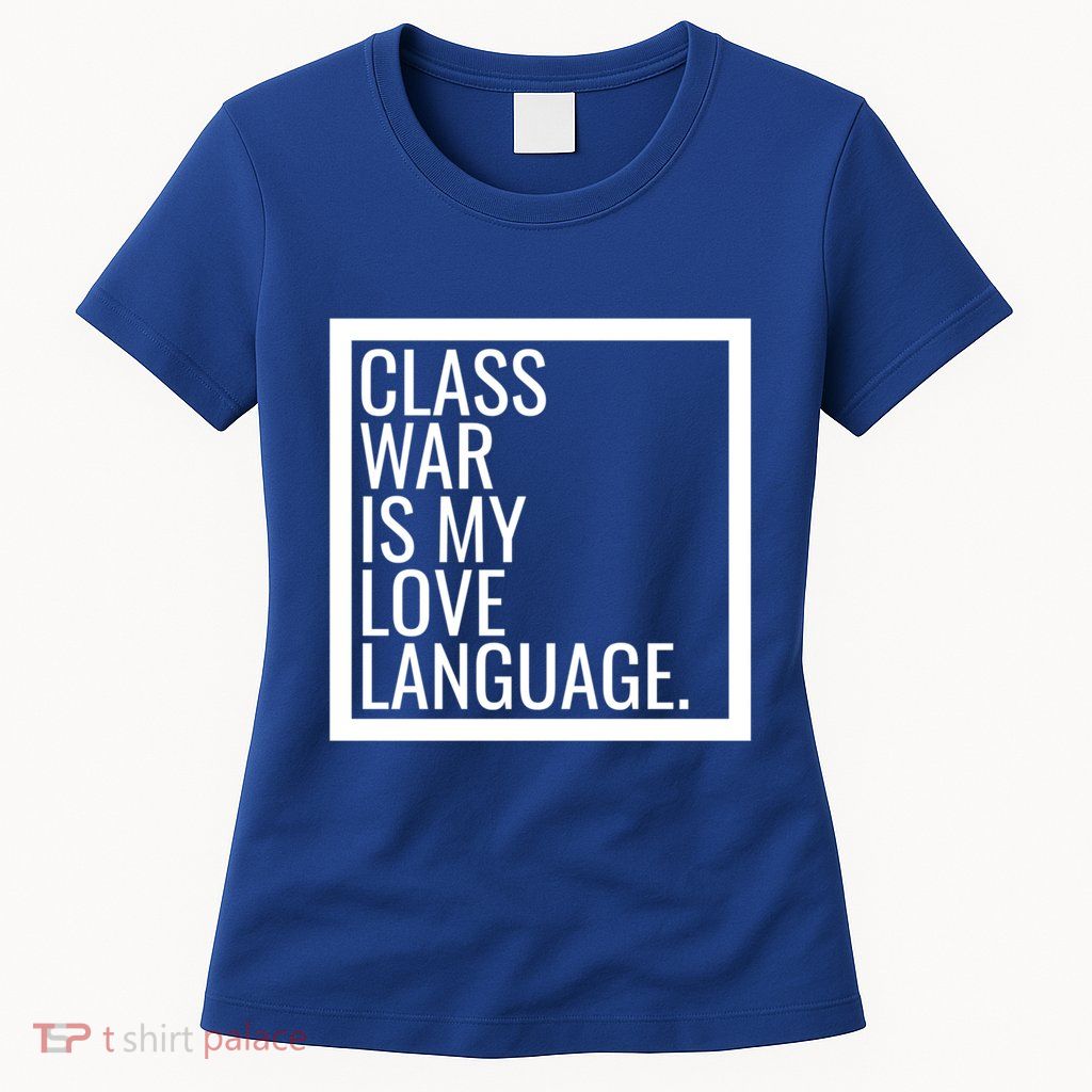 Leftist Dsa Class War Marxist Radical Democratic Socialist Great Gift Womens T-Shirt