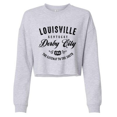 Louisville Derby City Kentucky Gift Cropped Pullover Crew