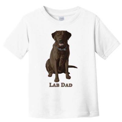 Lab Dad Chocolate Labrador Retriever Dog Lover Toddler T-Shirt