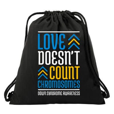 Love Doesn't Count Chromosomes Down Syndrome Awareness Gift Drawstring Bag