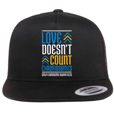 Love Doesn't Count Chromosomes Down Syndrome Awareness Gift Flatbill Hat