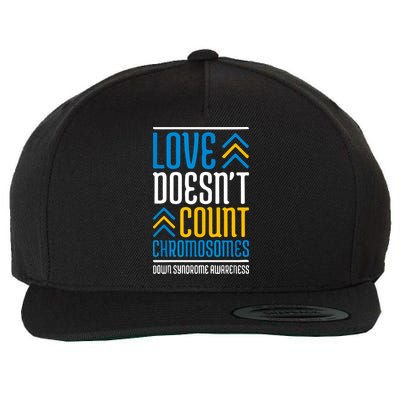 Love Doesn't Count Chromosomes Down Syndrome Awareness Gift Wool Snapback Cap