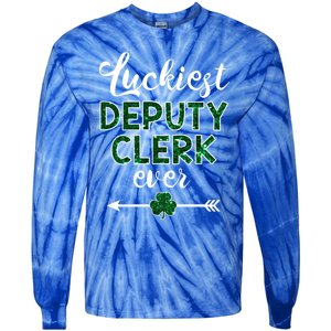 Luckiest Deputy Clerk Ever Gift Funny St Patrick's Day Gift Meaningful Gift Tie-Dye Long Sleeve Shirt