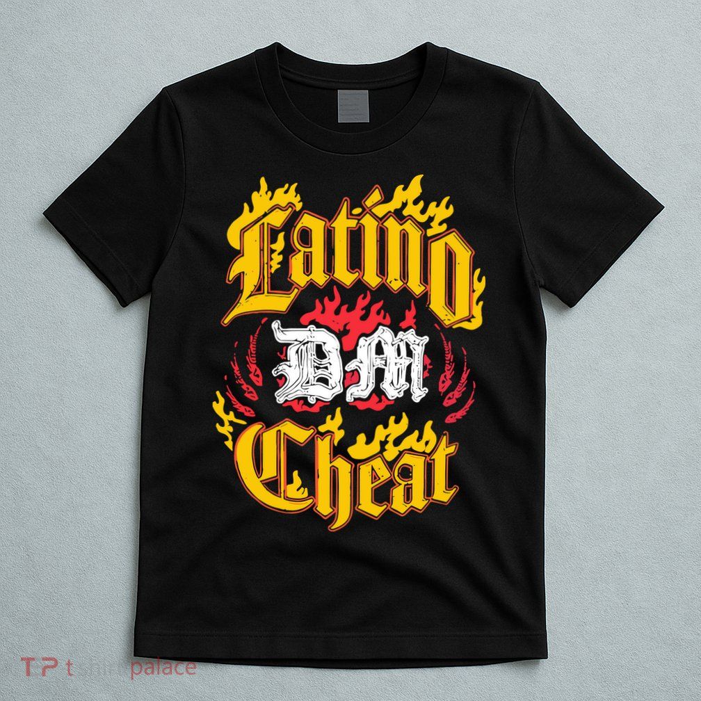 Latino Dan Cheat T-Shirt