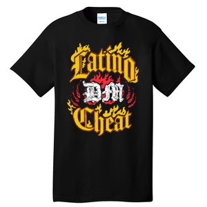 Latino Dan Cheat Tall T-Shirt