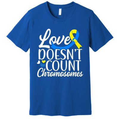 Love Doesn't Count Chromosomes Down Syndrome Support Cool Gift Premium T-Shirt