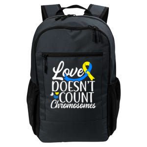 Love Doesn't Count Chromosomes Down Syndrome Support Cool Gift Daily Commute Backpack