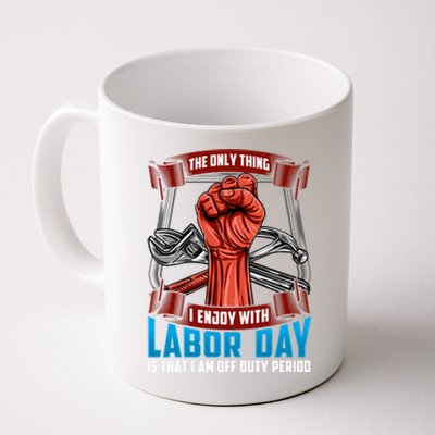 Labor Day Celebration Of Workers American Patriot Gift Coffee Mug