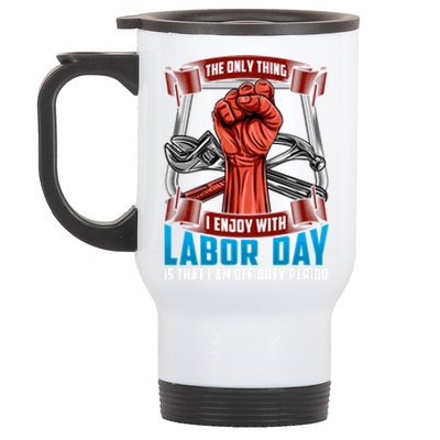 Labor Day Celebration Of Workers American Patriot Gift Stainless Steel Travel Mug