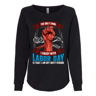 Labor Day Celebration Of Workers American Patriot Gift Womens California Wash Sweatshirt