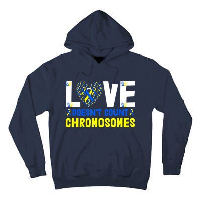 L.ove Doesn't Count Chromosomes Down Syndrome Awareness Tall Hoodie