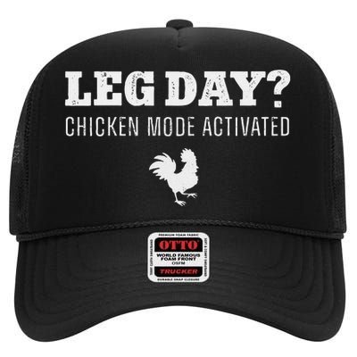 Leg Day Chicken Mode Activated Farming Rooster High Crown Mesh Back Trucker Hat