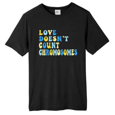 Love Doesn't Count Chromosomes Down Syndrome T21 Down Right Awesome Tall Fusion ChromaSoft Performance T-Shirt