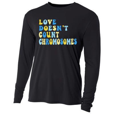 Love Doesn't Count Chromosomes Down Syndrome T21 Down Right Awesome Cooling Performance Long Sleeve Crew