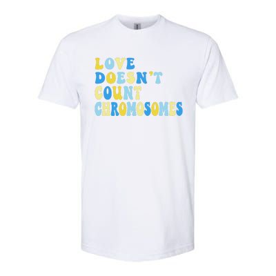 Love Doesn't Count Chromosomes Down Syndrome T21 Down Right Awesome Softstyle CVC T-Shirt