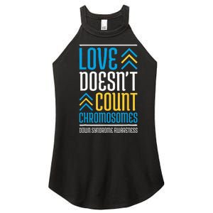 Love DoesnT Count Chromosomes Down Syndrome Awareness Women's Perfect Tri Rocker Tank