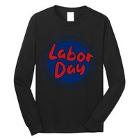 Labor Day Celebration Artwork Long Sleeve Shirt